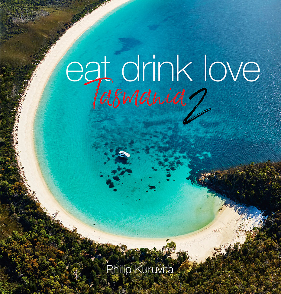 Eat Drink Love Tasmania 2 Book Cover by Philip Kuruvita